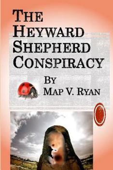 Paperback The Heyward Shepherd Conspiracy, by Map V. Ryan Book