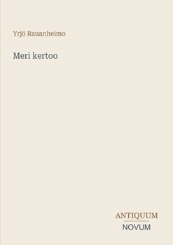 Meri kertoo (Finnish Edition)