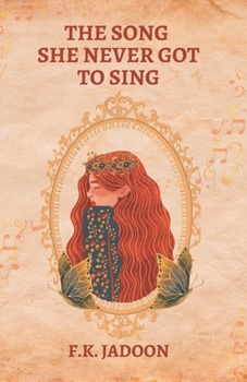 Paperback The Song She Never Got to Sing Book