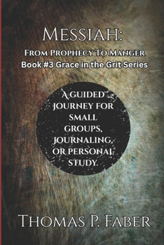 Paperback Messiah: Prophecy To Manger Book