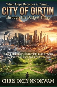 CITY OF GIRTIN: Through The Darkest Times