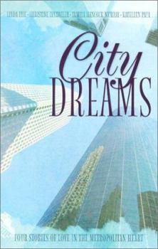 Paperback City Dreams: Four Stories of Love in the Metropolitan Heart Book