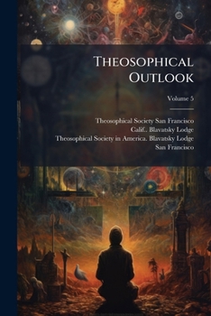 Paperback Theosophical Outlook; Volume 5 Book