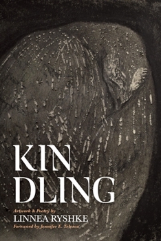 Hardcover Kindling: Artwork & Poetry Book