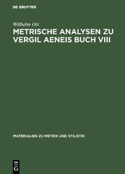 Hardcover Metrische Analysen Zu Vergil Aeneis Buch VIII [German] Book