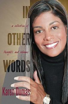 Paperback In Other Words: A Collection of Thoughts & Columns Book