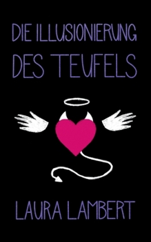 Paperback Die Illusionierung des Teufels [German] Book
