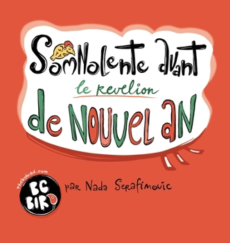 Hardcover Somnolente avant de Nouvel an [French] Book