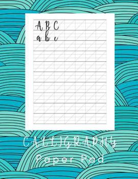 Calligraphy Paper Pad: Hand Lettering Calligraphy Book - 160 Sheet Pad
