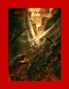 He That Warreth: The Restoration of the Office and Ministry of the Intercessor