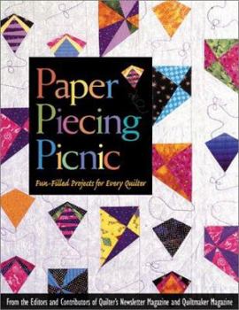 Paperback Paper Piecing Picnic: Fun-Filled Projects for Every Quilter Book