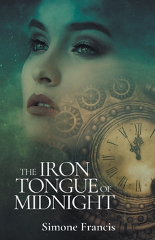 Paperback The Iron Tongue of Midnight Book