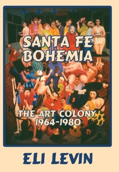 Hardcover Santa Fe Bohemia (Hardcover) Book