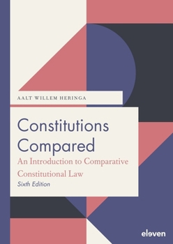 Paperback Constitutions Compared (6th Ed.): An Introduction to Comparative Constitutional Law Book