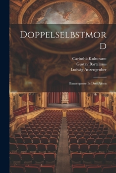 Paperback Doppelselbstmord: Bauernposse In Drei Akten [German] Book