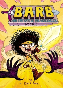 Barb and the Battle for Bailiwick (3) - Book #3 of the Barb the Last Berzerker