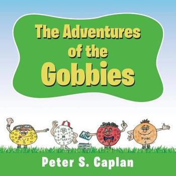Paperback The Adventures of the Gobbies Book