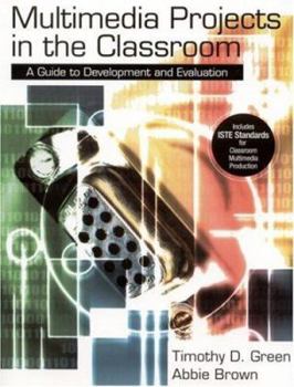 Paperback Multimedia Projects in the Classroom: A Guide to Development and Evaluation Book
