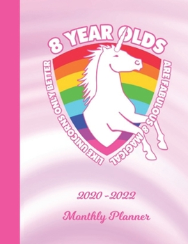 Monthly Planner: 8 Year Old 8th B-Day Pink 2 Year Organizer with Note Pages (24 Months) | Jan 2020 - Dec 2021 | Month Planning | I'm Eight Appointment ... | Plan Each Day, Set Goals & Get Stuff Done