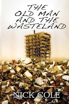 Paperback The Old Man and the Wasteland Book