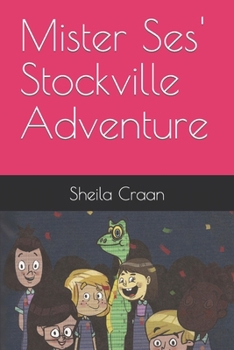 Paperback Mister Ses' Stockville Adventure Book