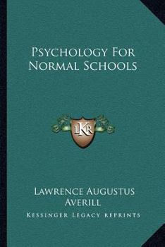 Paperback Psychology For Normal Schools Book