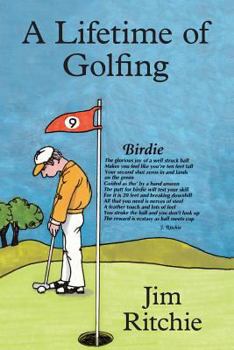 Paperback A Lifetime of Golfing Book