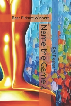 Paperback Name the Game 4: Best Picture Winners Book