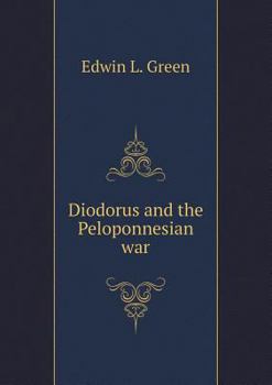 Paperback Diodorus and the Peloponnesian war Book