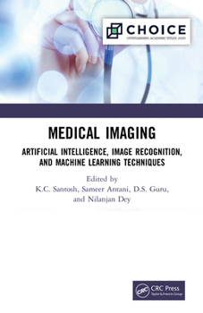 Hardcover Medical Imaging: Artificial Intelligence, Image Recognition, and Machine Learning Techniques Book