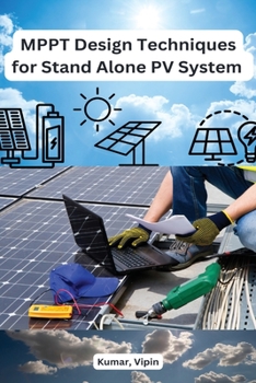 Paperback MPPT Design Techniques for Stand Alone PV System Book