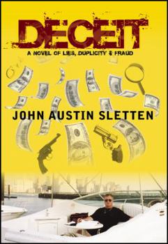 Paperback Deceit: A Novel of Lies, Duplicity, & Fraud Book