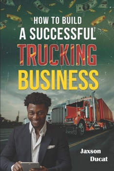 Paperback How to Build a Successful Trucking Business Book