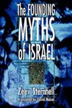 Paperback The Founding Myths of Israel: Nationalism, Socialism, and the Making of the Jewish State Book