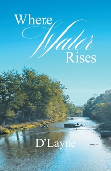 Paperback Where Water Rises Book