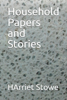 Household Papers and Stories
