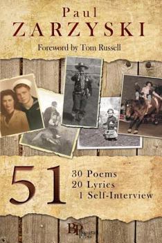 Paperback 51: 30 Poems, 20 Lyrics, 1 Self-Interview Book