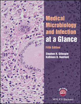 Medical Microbiology and Infection at a Glance (Blackwell's at a Glance) (At a Glance (Blackwell))