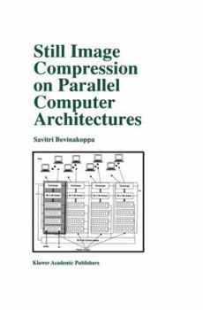 Hardcover Still Image Compression on Parallel Computer Architectures Book