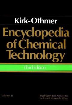 Hardcover Encyclopedia of Chemical Technology, Hydrogen-Ion Activity to Laminated Materials, Glass Book