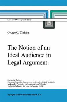 Paperback The Notion of an Ideal Audience in Legal Argument Book