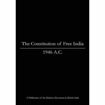 Hardcover The Constitution of Free India, 1946 A.C. Book
