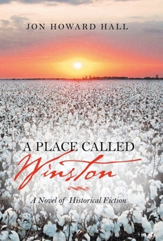 Hardcover A Place Called Winston: A Novel of Historical Fiction Book