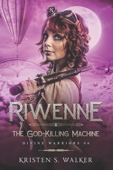 Paperback Riwenne & the God-Killing Machine Book