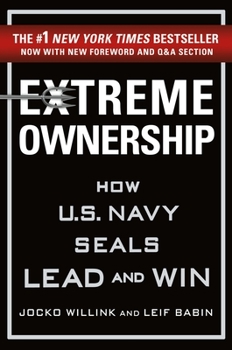 Hardcover Extreme Ownership: How U.S. Navy Seals Lead and Win Book