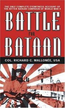 Mass Market Paperback Battle for Bataan: An Eyewitness Account Book