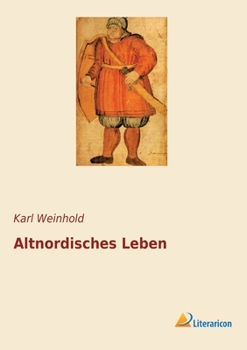 Paperback Altnordisches Leben [German] Book