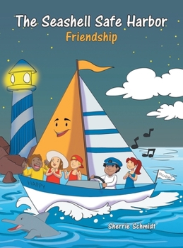 Hardcover The Seashell Safe Harbor: Friendship Book