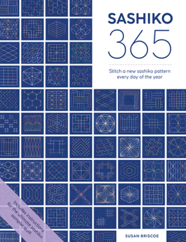 Paperback Sashiko 365: Stitch a New Sashiko Embroidery Pattern Every Day of the Year Book