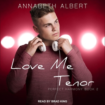 Love Me Tenor - Book #2 of the Perfect Harmony